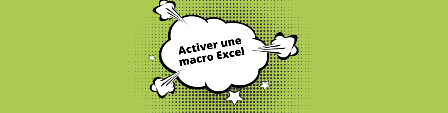 activer une macro excel