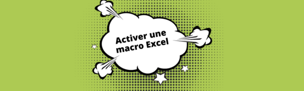 activer une macro excel